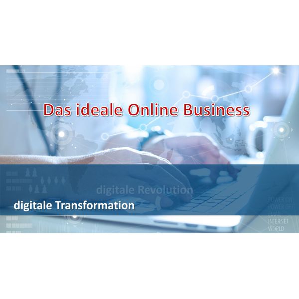 Das ideale Online-Business